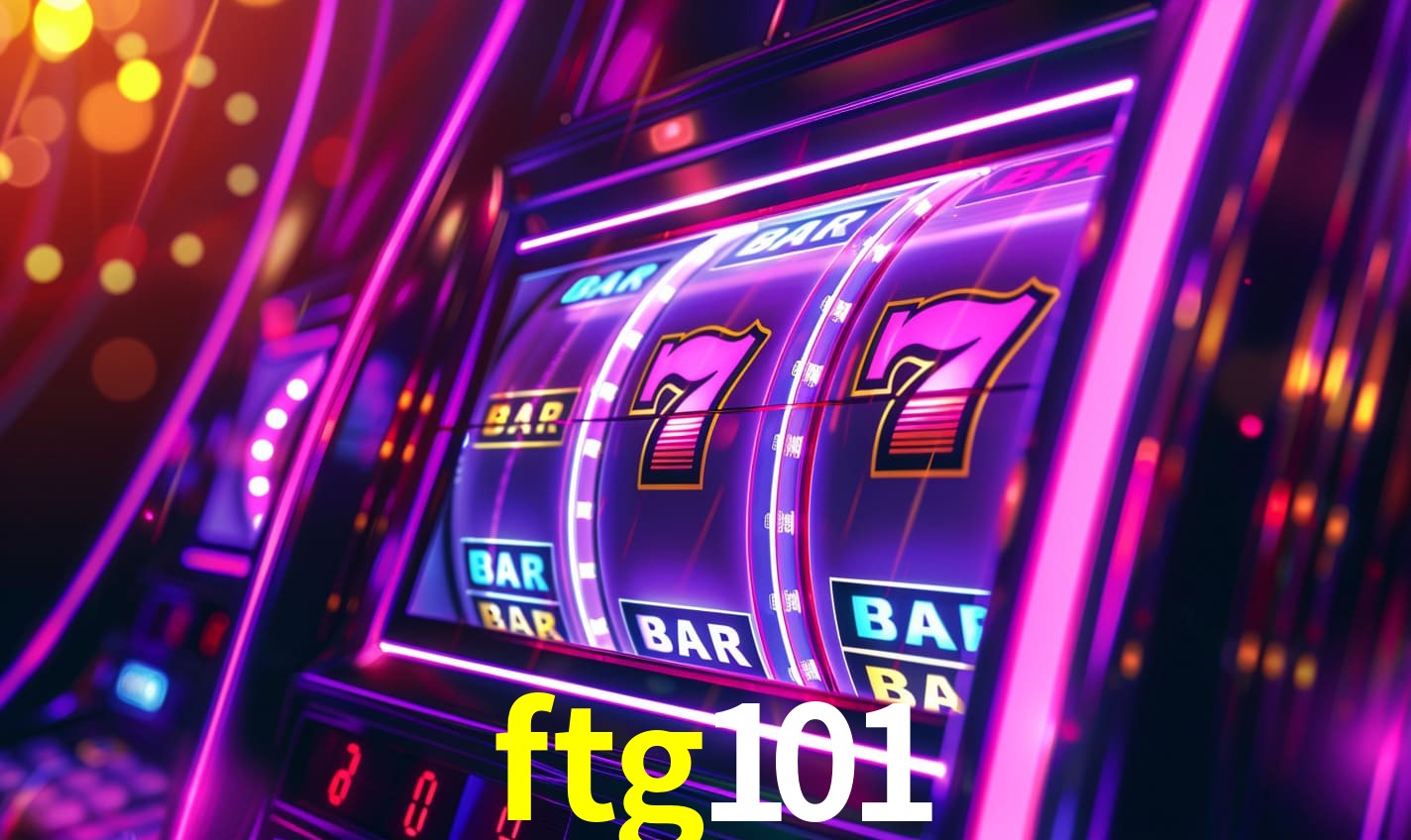 ftg101,ftg101 bet